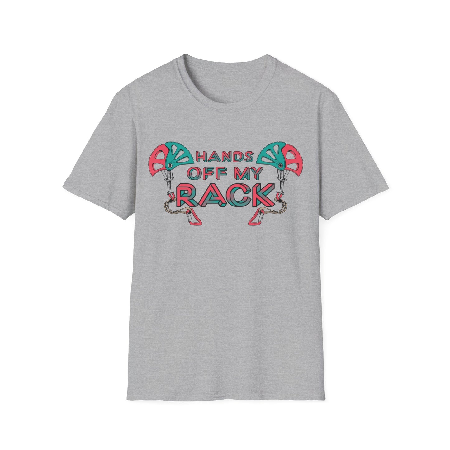 Hands Off My Rack - T-Shirt