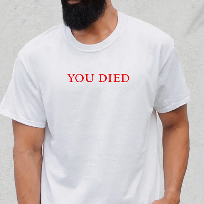 You Died, Elden Ring, Dark Souls, Soulslike T-Shirt