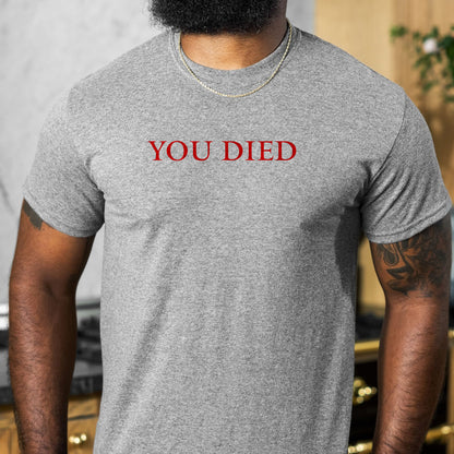 You Died, Elden Ring, Dark Souls, Soulslike T-Shirt