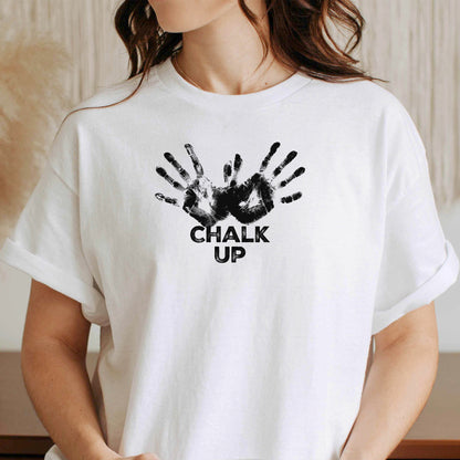 Chalk Up - T-Shirt